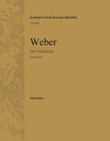 Weber: Overture to Der Freischütz