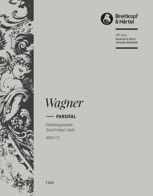 Wagner: Good Friday's Spell from Parsifal, WWV 111