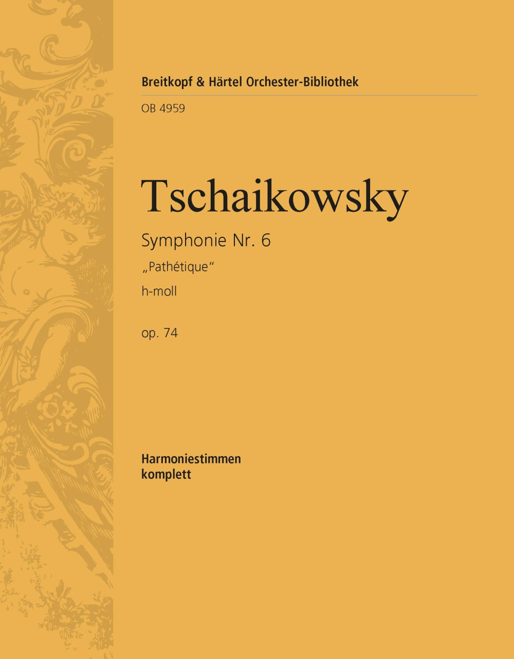 Tchaikovsky: Symphony No. 6 in B Minor, Op. 74