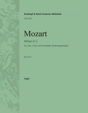 Mozart: Missa in C Major, K. 317 ("Coronation Mass")