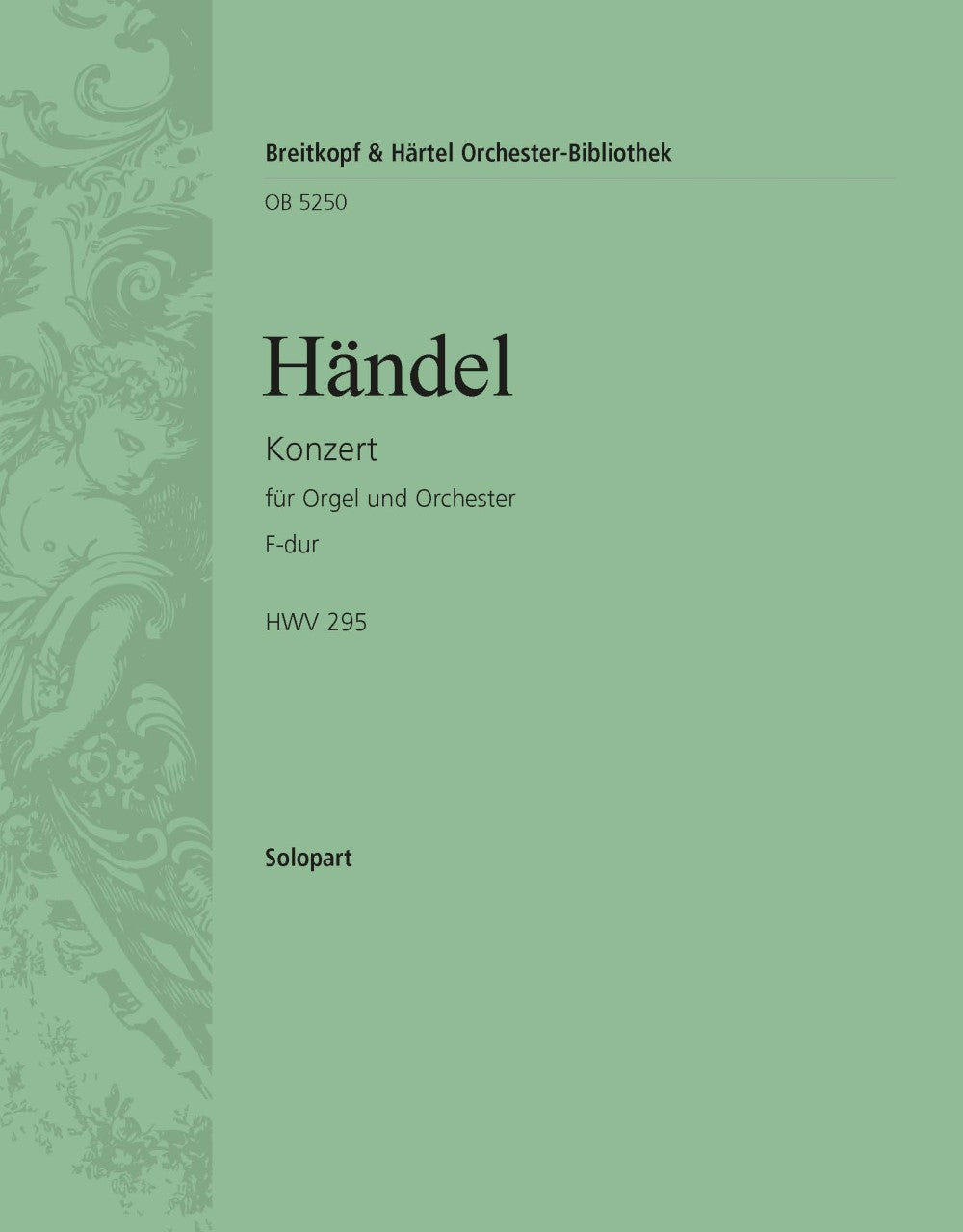 Handel: Organ Concerto No. 13 in F Major, HWV 295