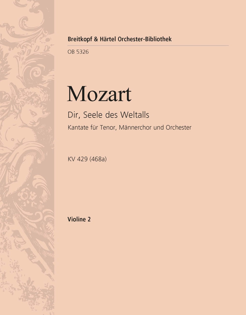 Mozart: Dir, Seele des Weltalls K. 429 (468a)