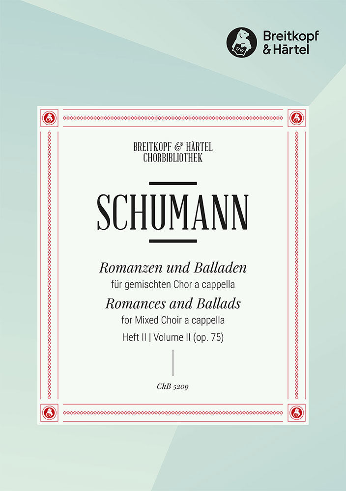 Schumann: Romances and Ballads, Op. 75
