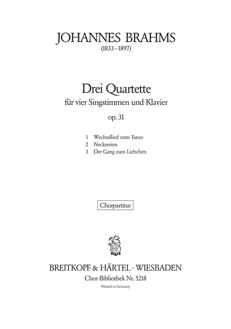 Brahms: 3 Quartette, Op. 31