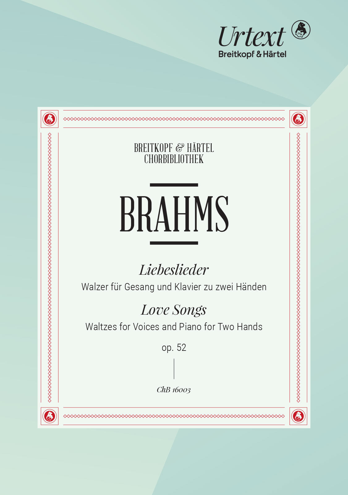Brahms: Liebeslieder, Op. 52 (Version for SATB & Piano)