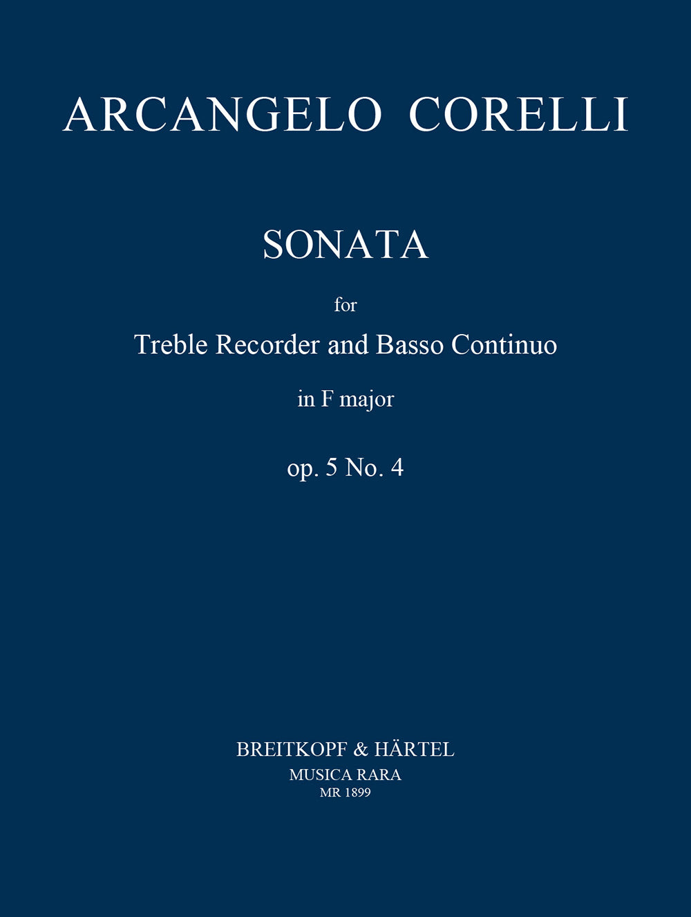 Corelli: Sonata in F Major, Op. 5, No. 4 (arr. for treble recorder & continuo)