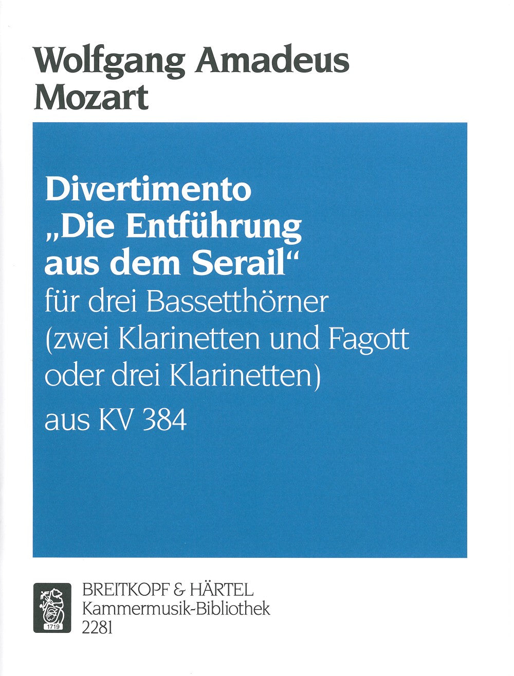 Mozart: Divertimento "The Abduction from the Seraglio" (arr. for 3 basset horns)