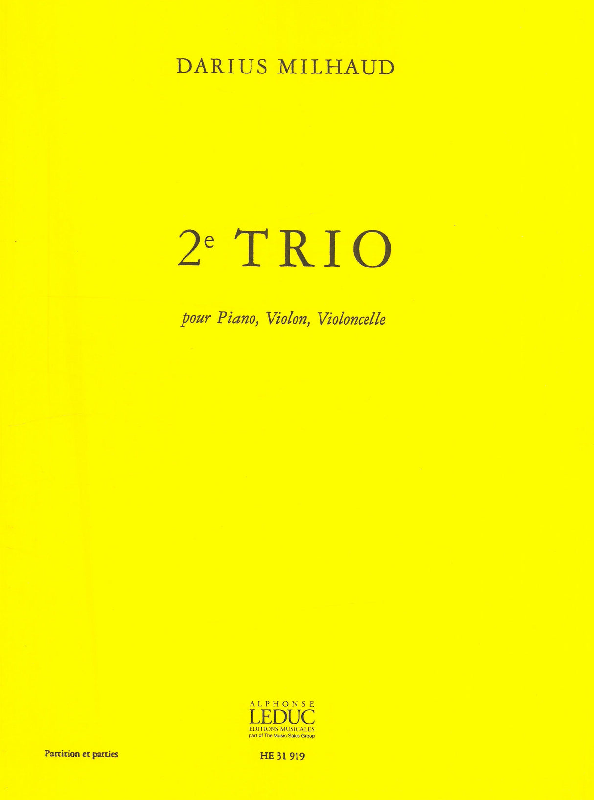 Milhaud: Piano Trio No. 2, Op. 428