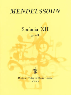 Mendelssohn: Sinfonia No. 12 in G Minor, MWV N 12