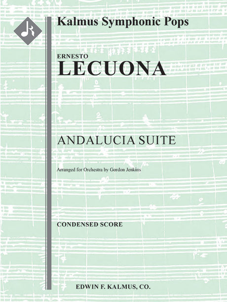 Lecuona: Andalucia Suite (arr. for orchestra)