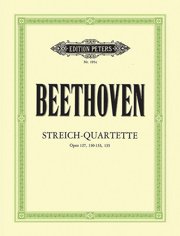 Beethoven: String Quartets, Opp. 127-135