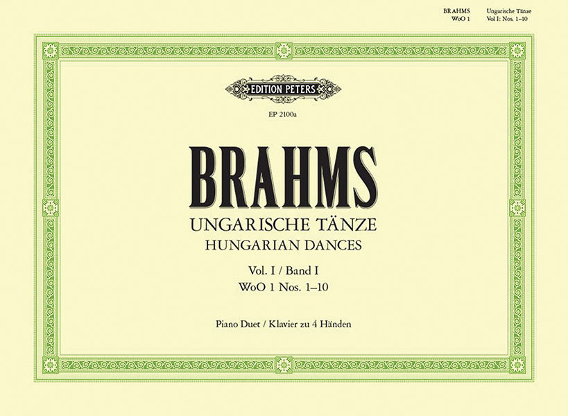 Brahms: Hungarian Dances, WoO 1 - Volume 1 (Nos. 1-10)