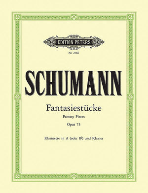 Schumann: Fantasiestücke, Op. 73