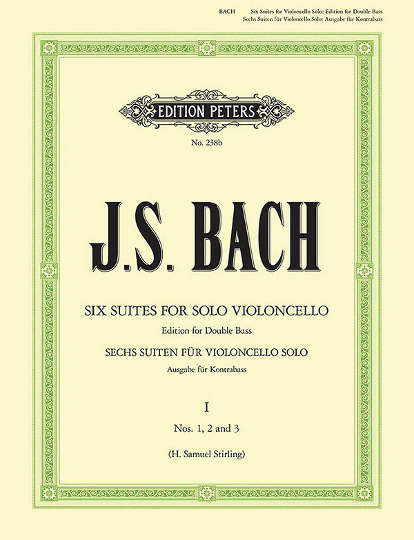 Bach: Cello Suites - Volume 1 (arr. for bass)