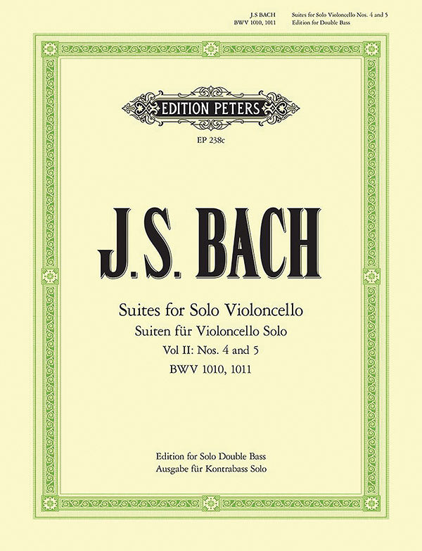 Bach: Cello Suites - Volume 2 (arr. for bass)