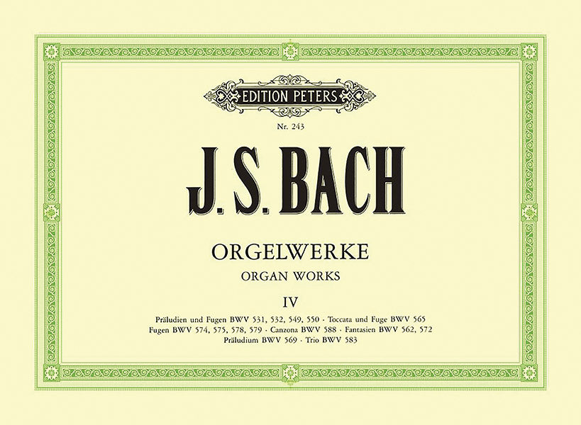 Bach: Organ Works - Volume 4 (BWV 531, 532, 532a, 549, 550, 562, 565, 569, 572, 574, 575, 578, 579, 583, 588)