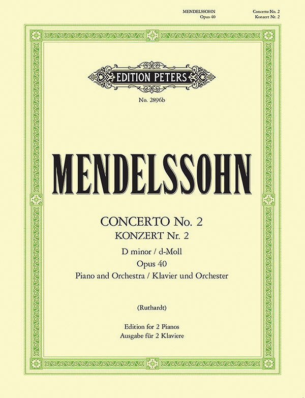 Mendelssohn: Piano Concerto No. 2 in D Minor, MWV O 11, Op. 40