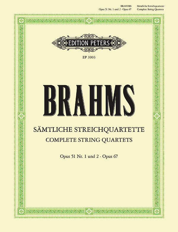Brahms: Complete String Quartets, Opp. 51 & 67