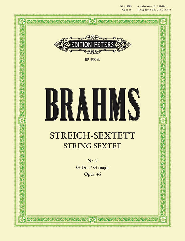 Brahms: String Sextet No. 2 in G Major, Op. 36