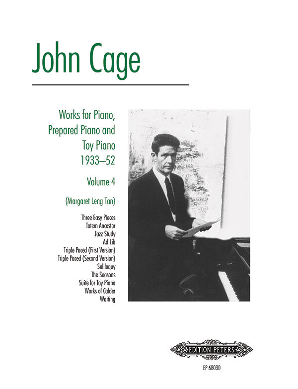 Cage: Works for Piano, Prepared Piano and Toy Piano - Volume 4 (1933-52)