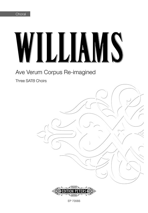 Williams: Ave Verum Corpus Re-imagined