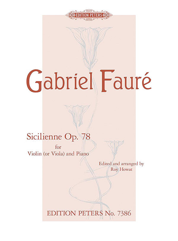 Fauré: Sicilienne, Op. 78 (arr. for violin & piano)