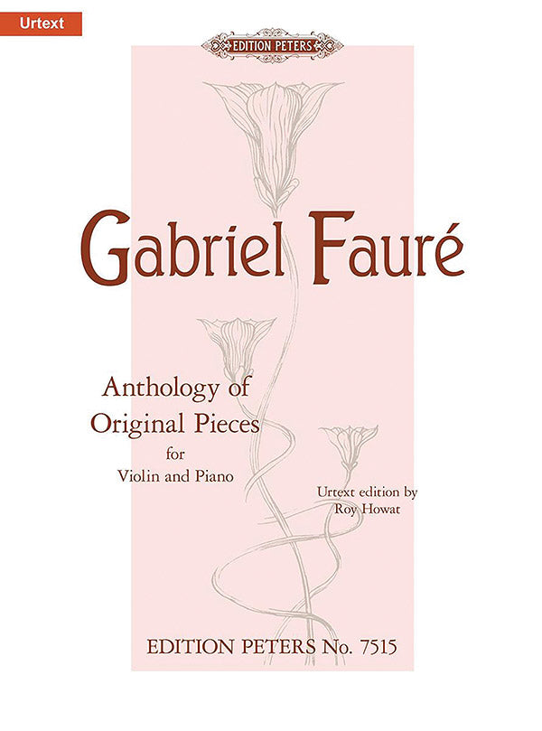 Fauré: Anthology of Original Pieces for Violin and Piano