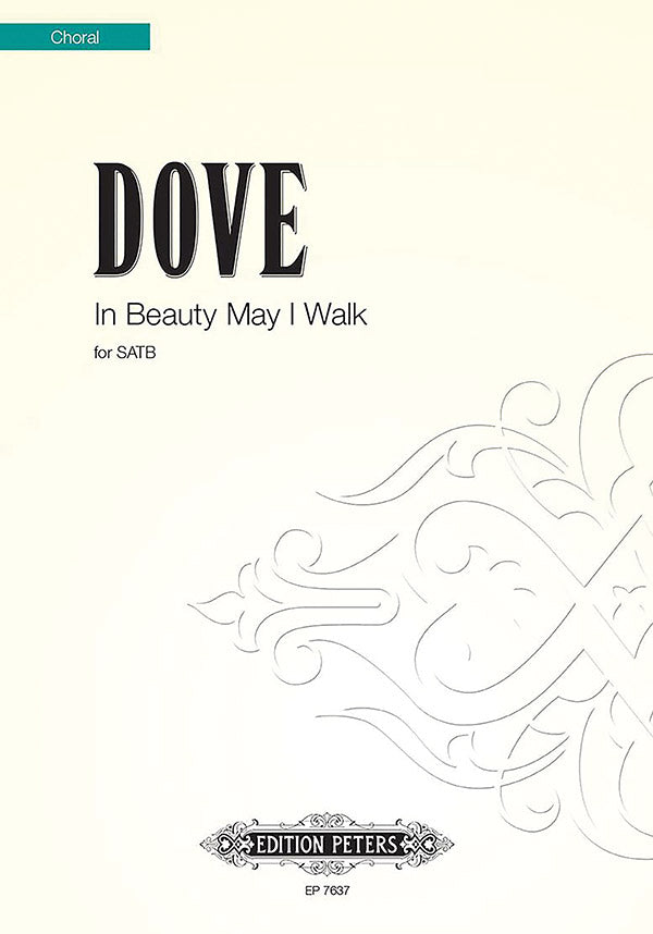Dove: In Beauty May I Walk
