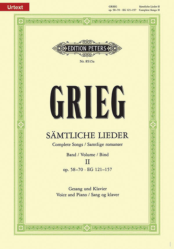 Grieg: Complete Songs - Volume 2 (Opp. 58–70 and EG 121–157)