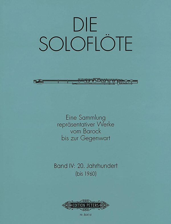 The Solo Flute - Volume 4 (The 20th Century)