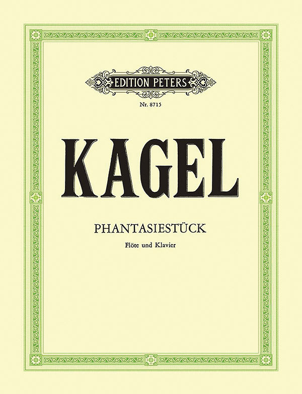 Kagel: Phantasiestück (Version for Flute & Piano)