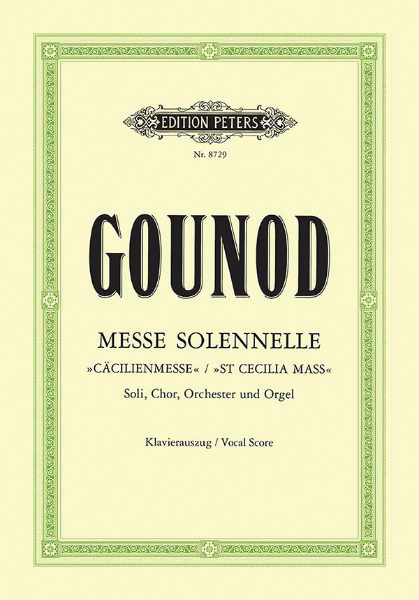Gounod: Messe solennelle