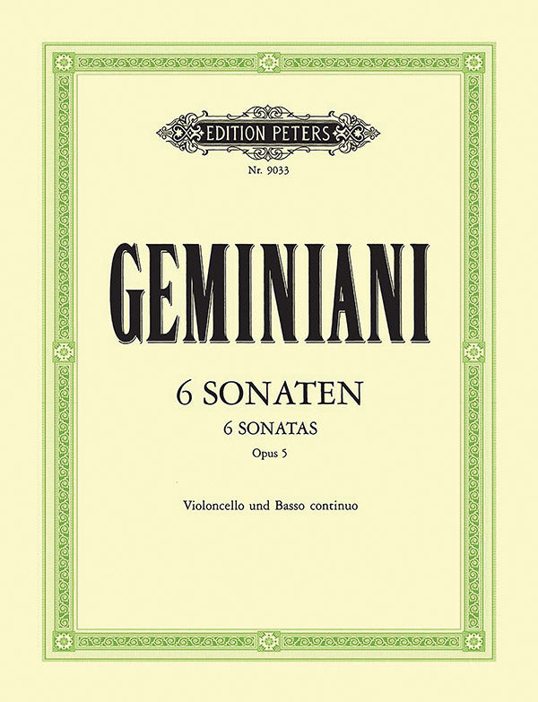 Geminiani: 6 Cello Sonatas, H. 103-108, Op. 5
