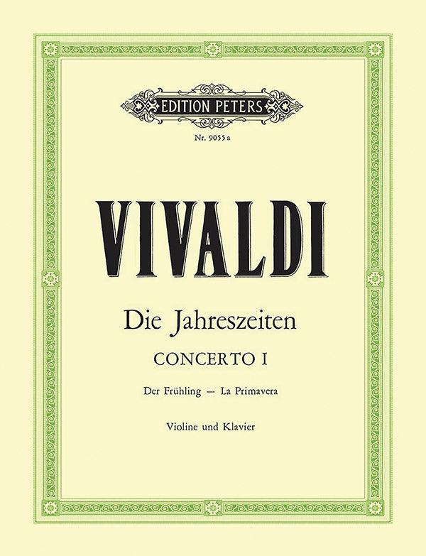 Vivaldi: Violin Concerto in E Major, RV 269, Op. 8, No. 1