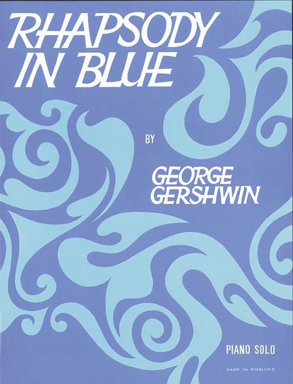 Gershwin: Rhapsody in Blue