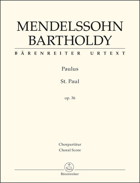 Mendelssohn: St. Paul, MWV A 14, Op. 36