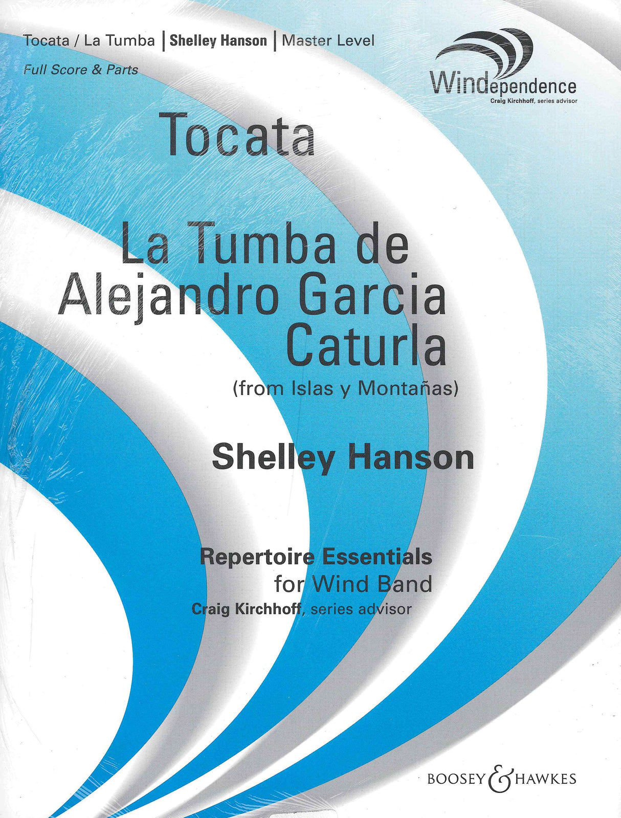 Hanson: Tocata & La Tumba de Alejandro Garcia Caturla (arr. for concert band)