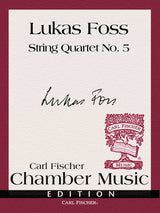 Foss: String Quartet No. 5