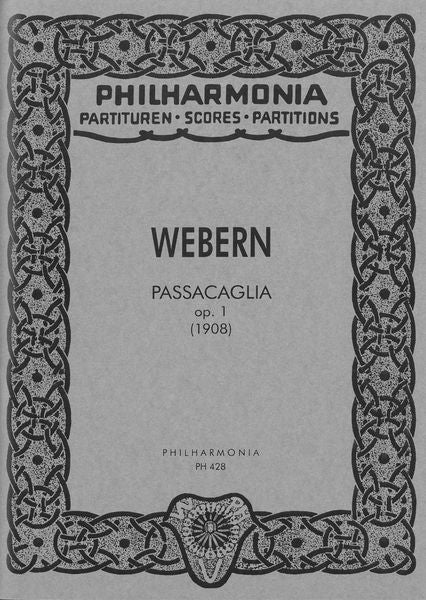 Webern: Passacaglia, Op. 1