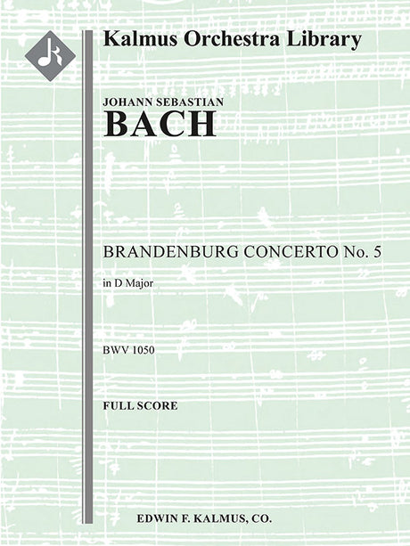 Bach: Brandenburg Concerto No. 5 in D Major, BWV 1050