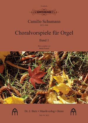 Cam. Schumann: Choral Preludes for Organ - Volume 1