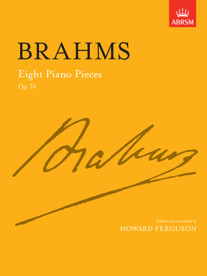 Brahms: 8 Piano Pieces, Op. 76