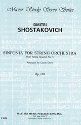 Shostakovich: Sinfonia from String Quartet No. 8, Op. 110 (arr. for string orchestra)