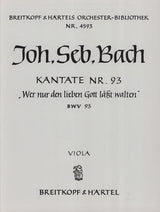 Bach: Wer nur den lieben Gott läßt walten, BWV 93