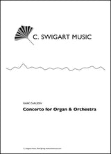 Carlson: Organ Concerto