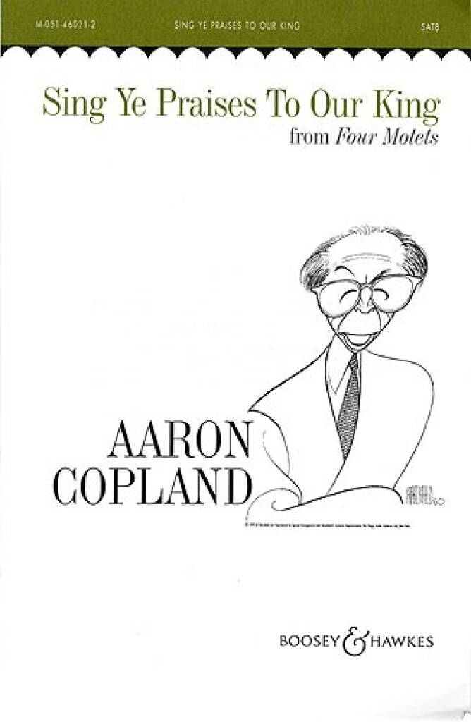 Copland: Sing Ye Praises to Our King