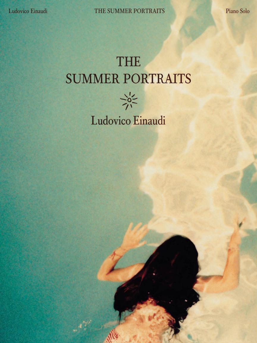 Einaudi: The Summer Portraits