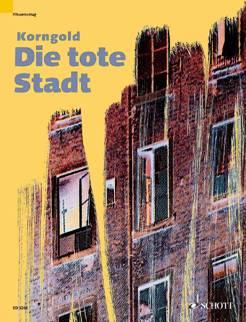 Korngold: Die tote Stadt, Op. 12 – Ficks Music