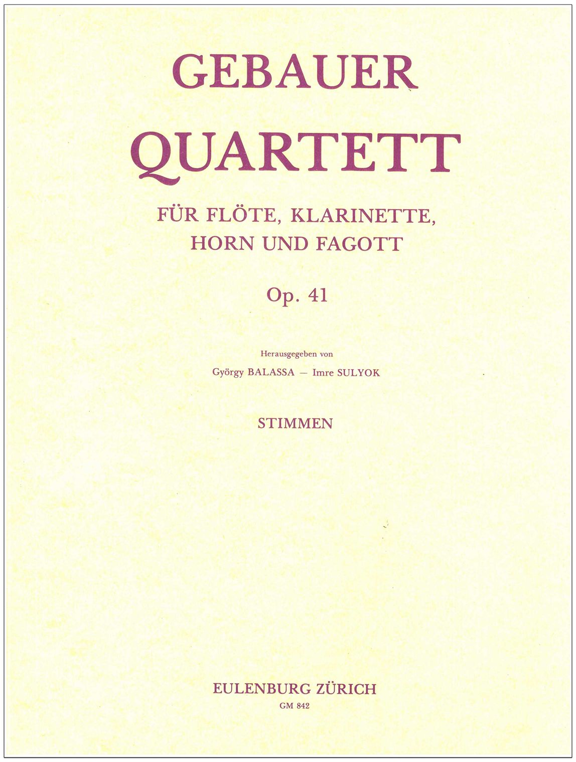 Gebauer: Wind Quartet, Op. 41