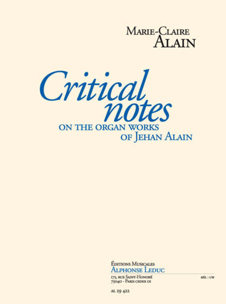 Critical Notes On The Organ Work of Jehan Alain